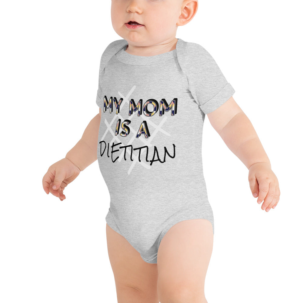 My Mom is a Dietitian Baby Short Sleeve One Piece Bodysuit