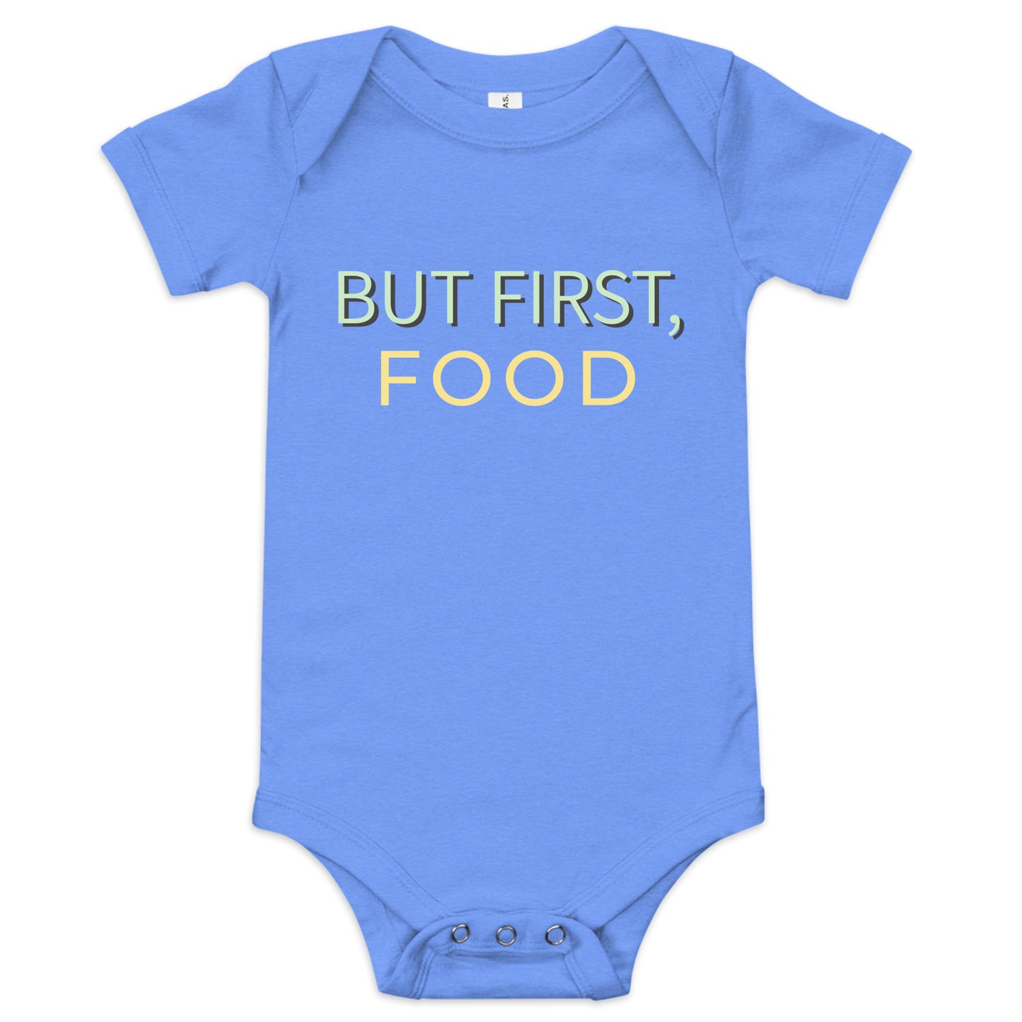 But First Food Baby Short Sleeve One Piece Bodysuit