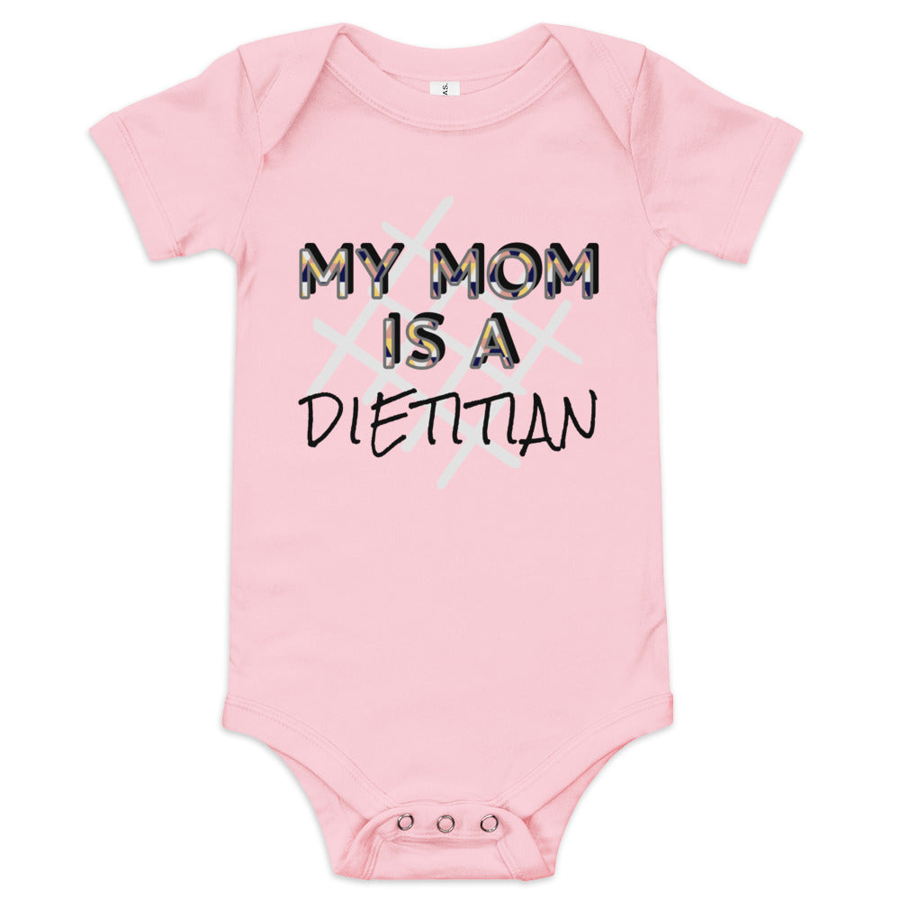 My Mom is a Dietitian Baby Short Sleeve One Piece Bodysuit