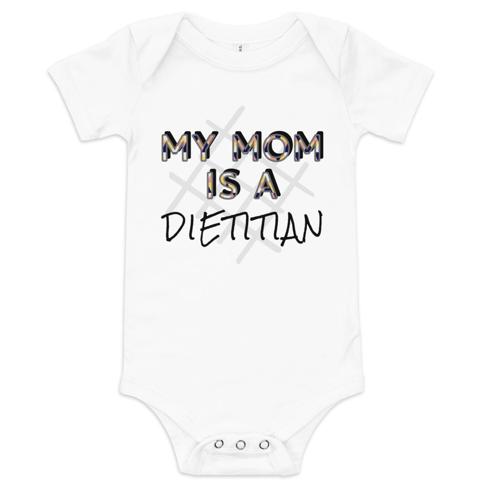 My Mom is a Dietitian Baby Short Sleeve One Piece Bodysuit