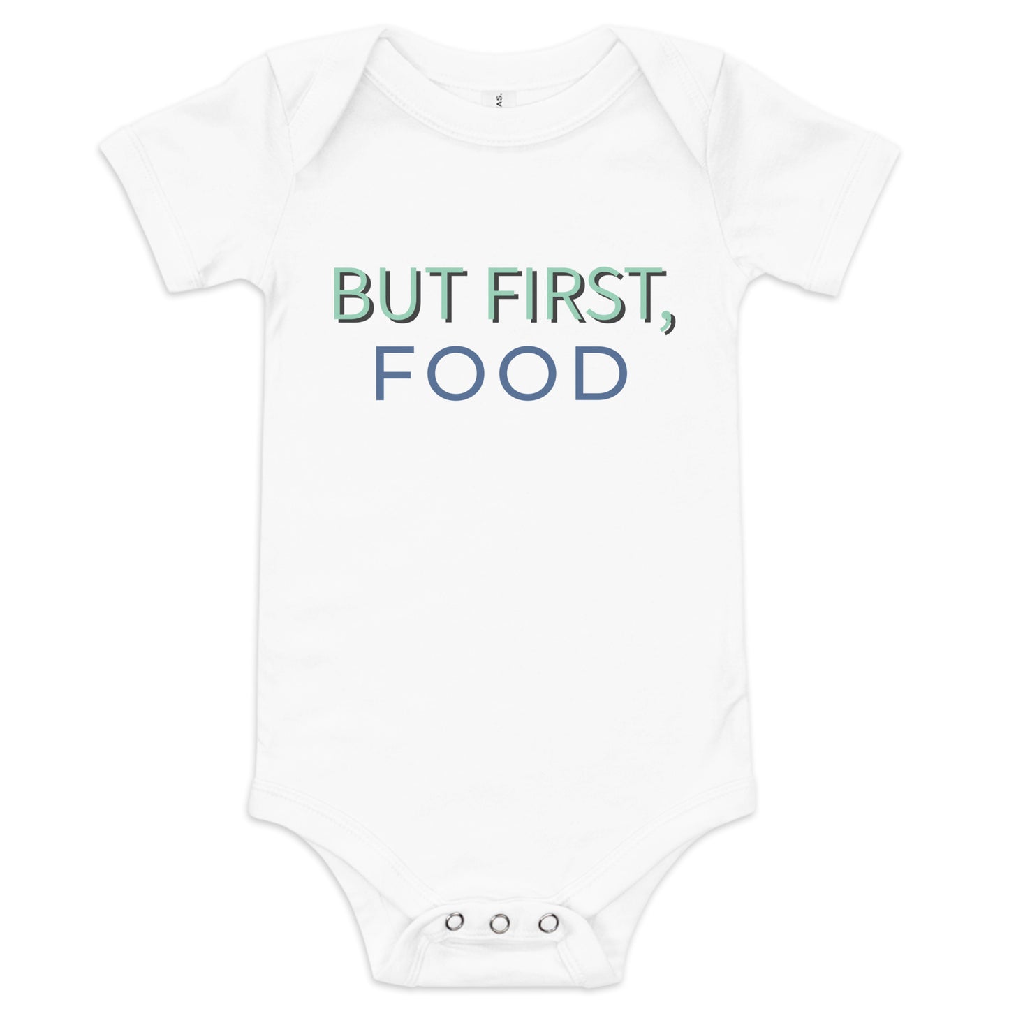 But First Food Baby Short Sleeve One Piece Bodysuit