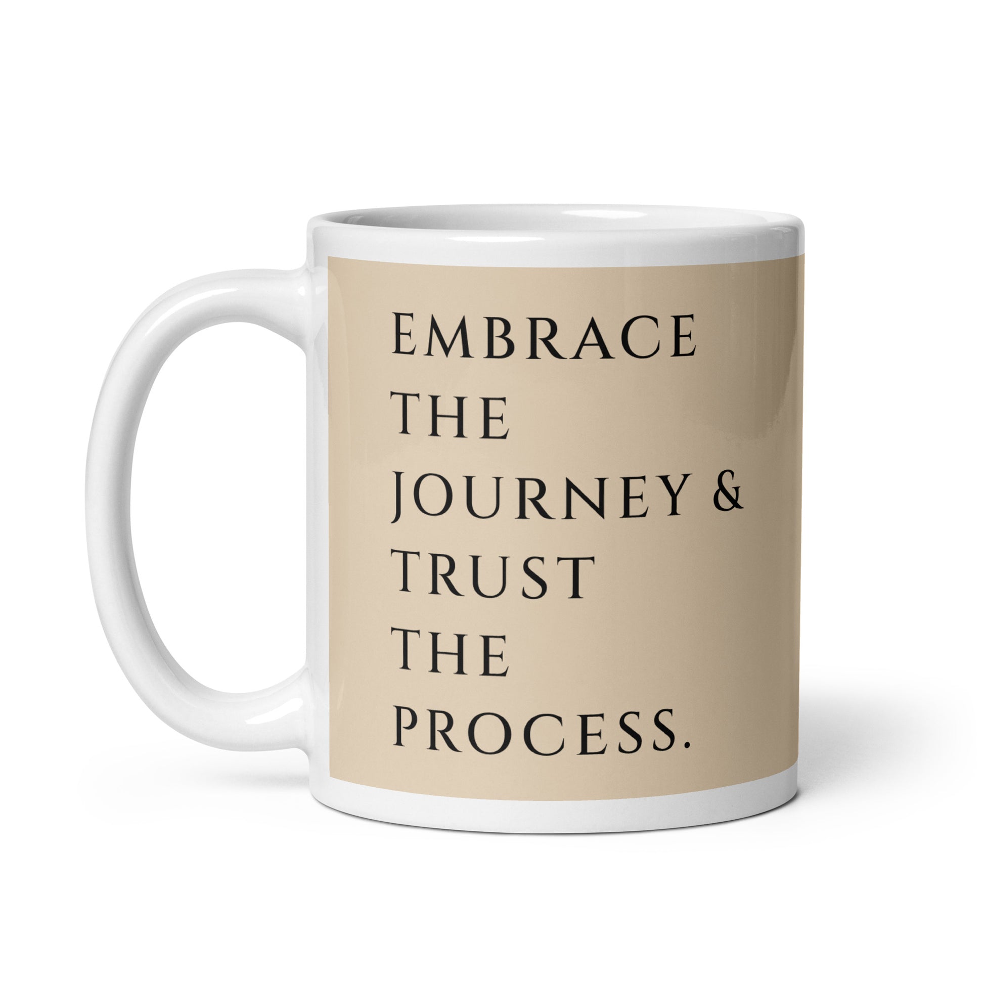 Nicely displayed coffee and tea mug to embrace the journey and trust the process