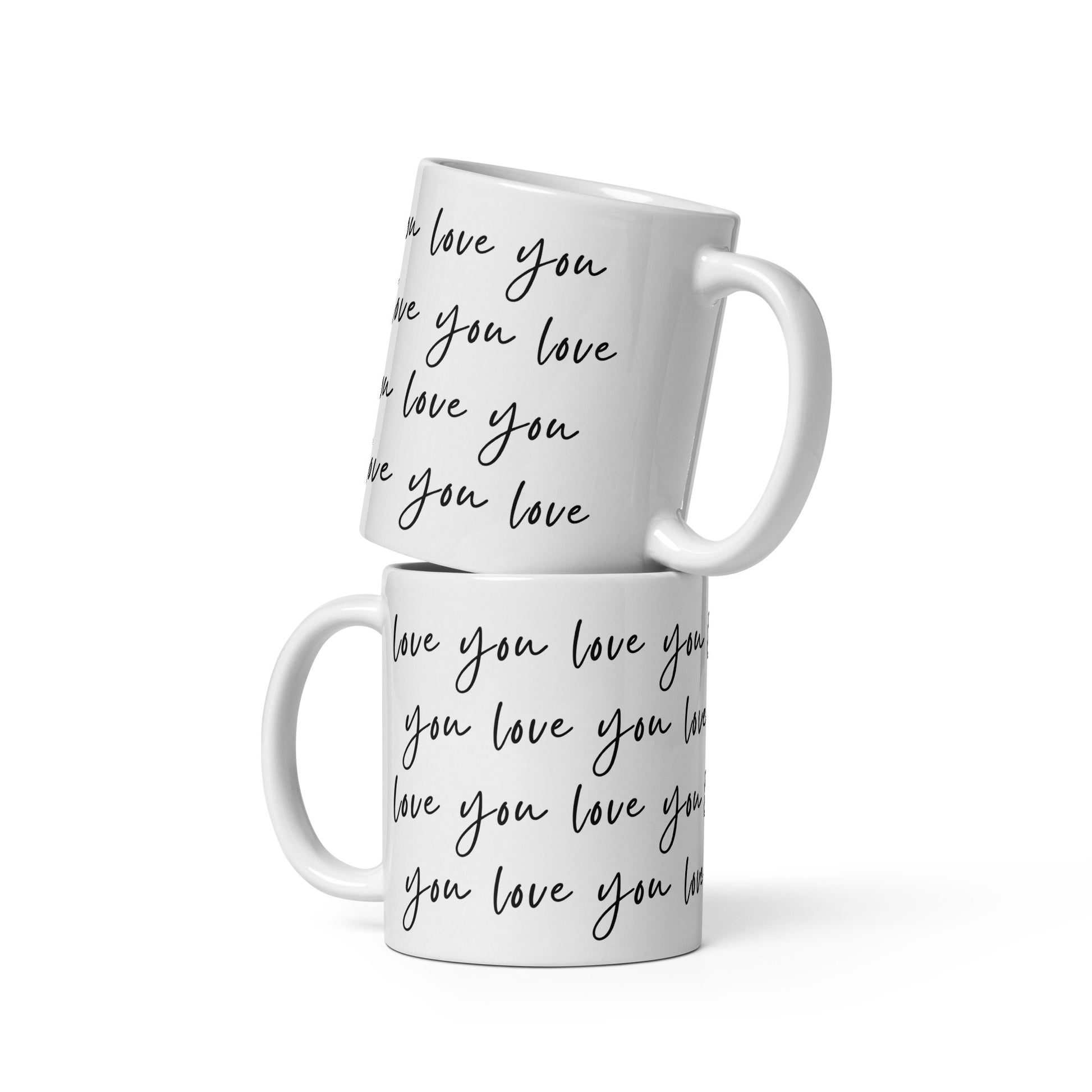 Stacked love you 11 oz mugs ready to be gifted to your special person