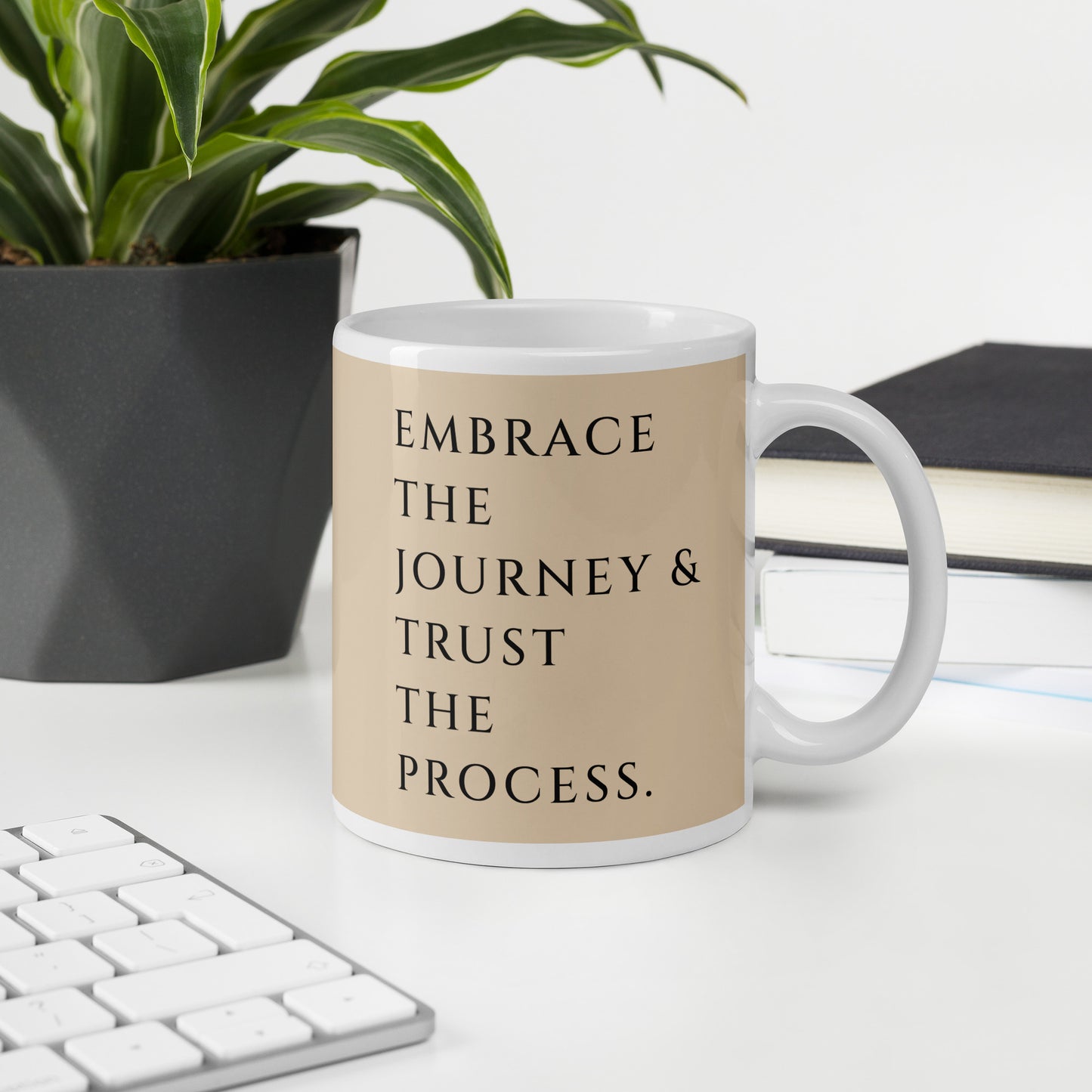 Motivational mug to embrace the journey and trust the process while at work