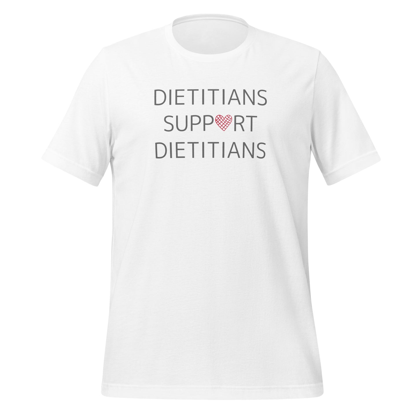 Dietitians Support Dietitians T-Shirt