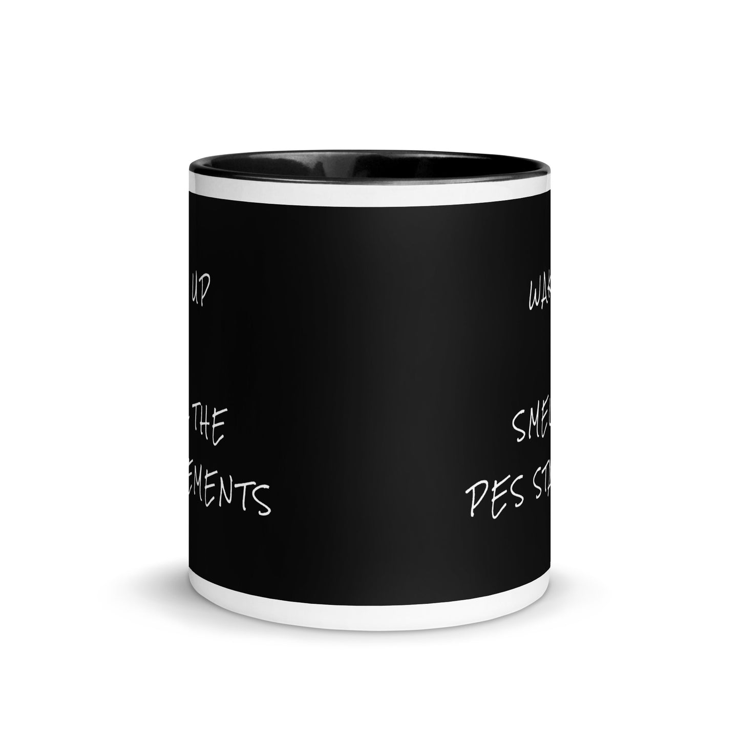 Wake Up & Smell The PES Statements Mug