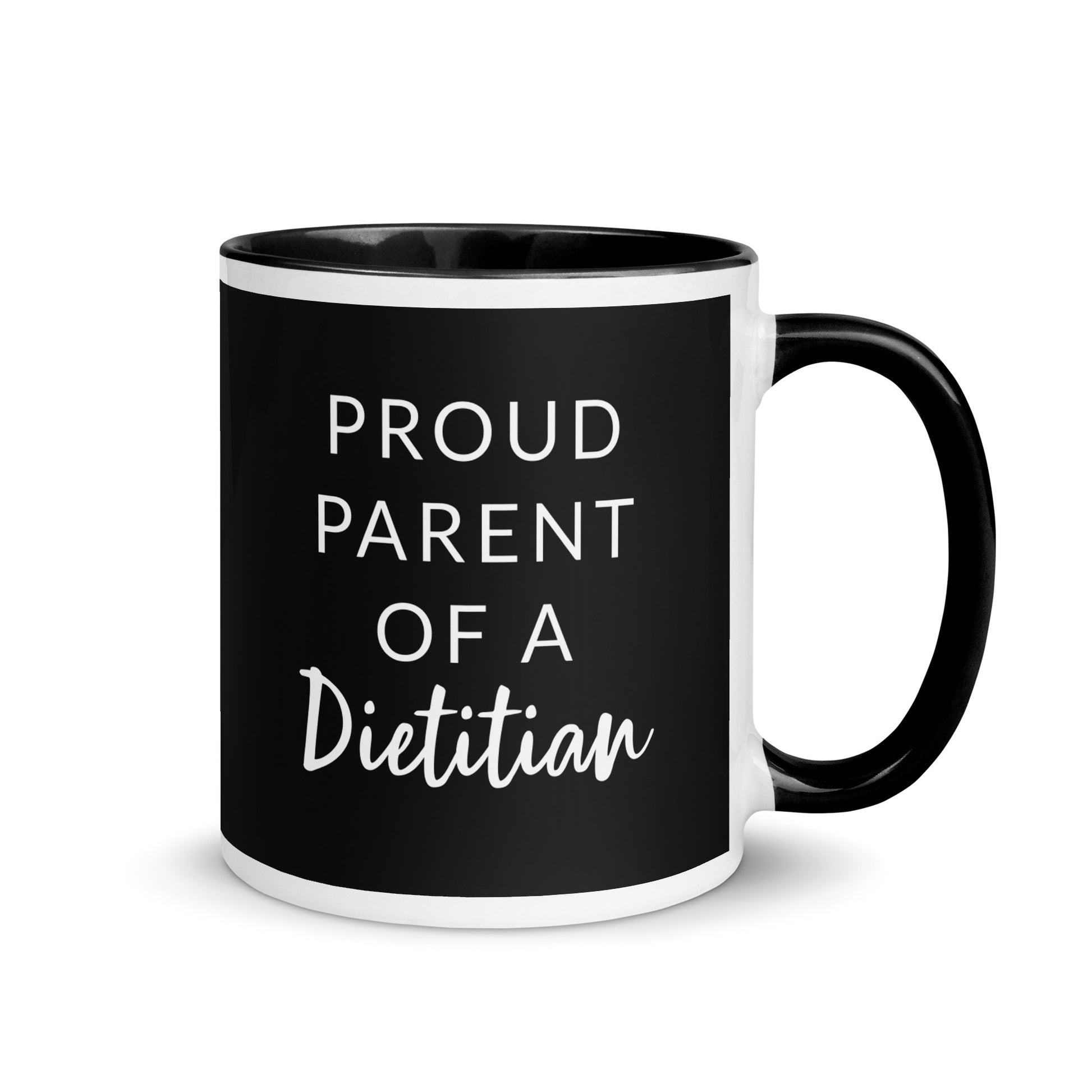 Proud Parent of a Dietitian Mug