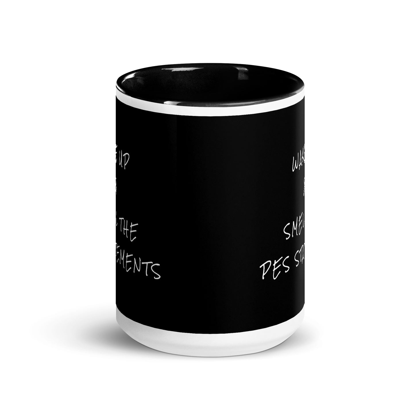 Wake Up & Smell The PES Statements Mug