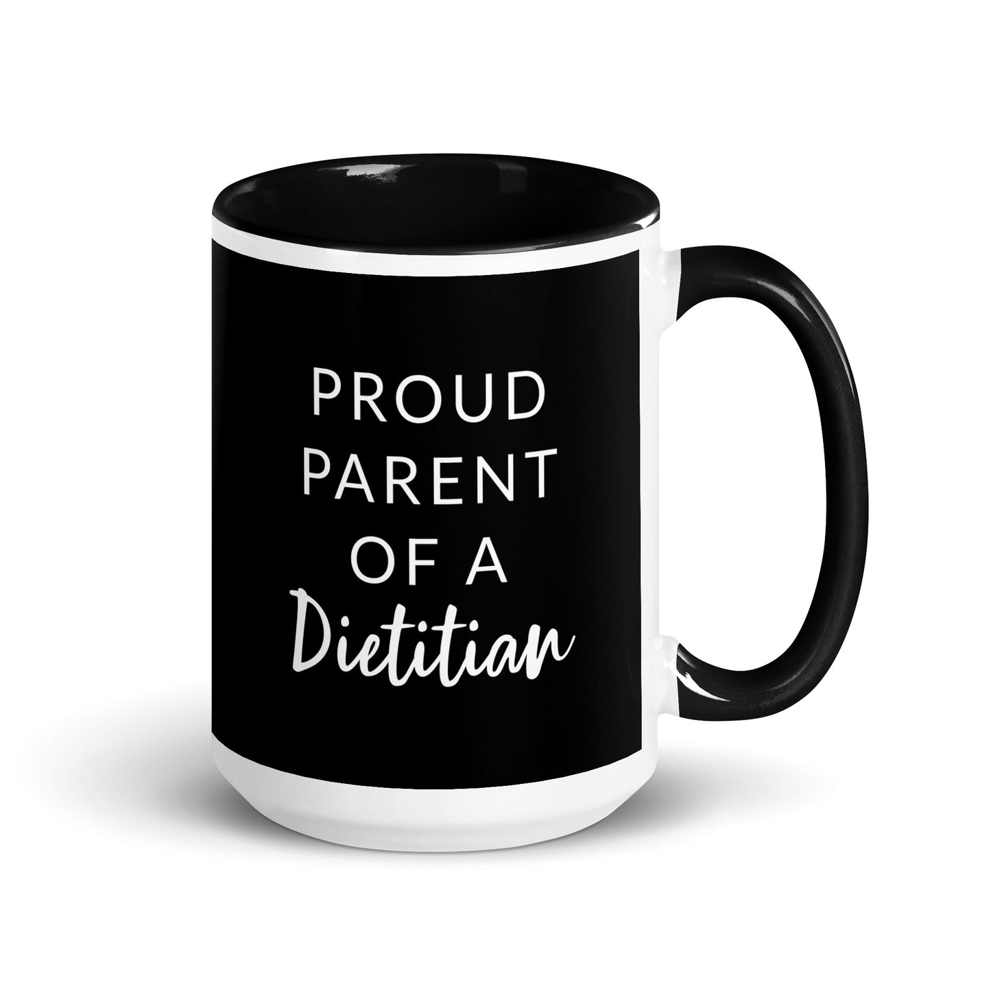 Proud Parent of a Dietitian Mug