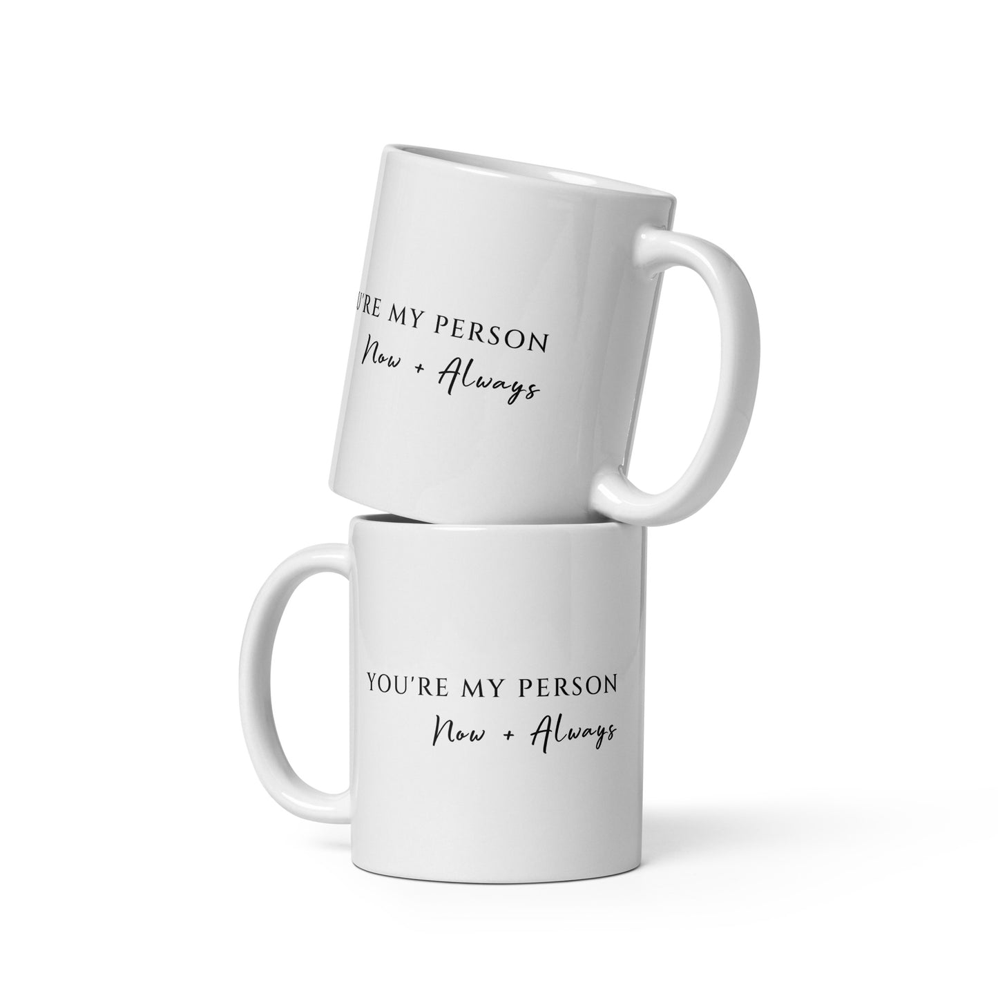 You're My Person Now and Always stacked mugs on display